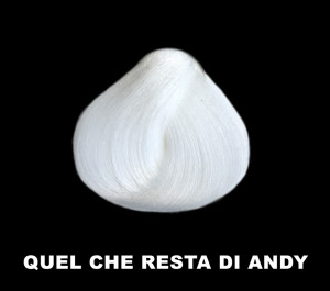 QUEL CHE RESTA DI ANDY